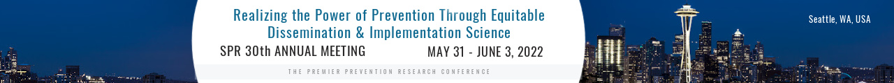 Society for Prevention Research 30th Annual Meeting