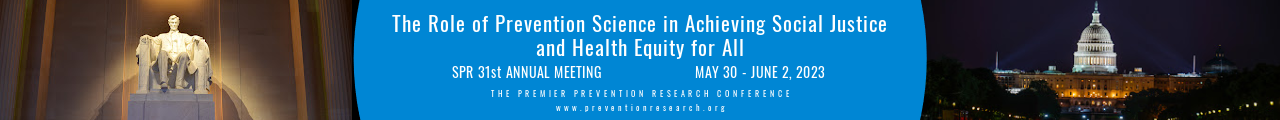 Society for Prevention Research 31st Annual Meeting
